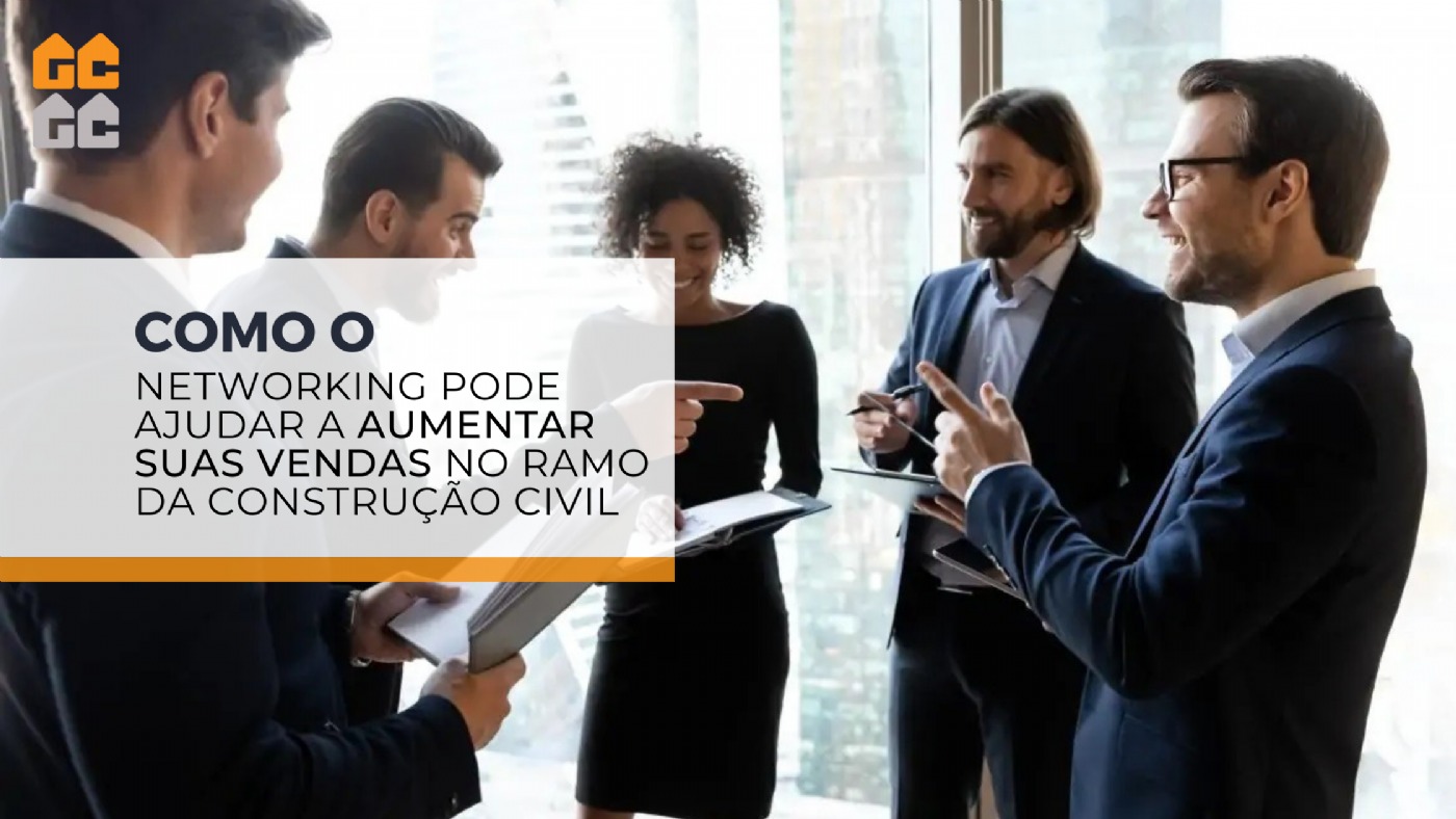 Como o networking pode ajudar a aumentar suas vendas no ramo da ...